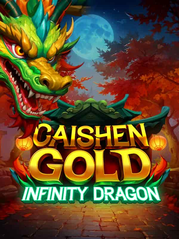 Caishen Gold: Infinity Dragon