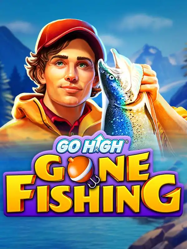 Go High Gone Fishing