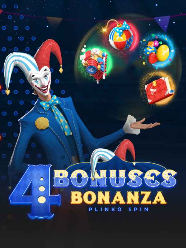 4 Bonuses Bonanza - Plinko Spin