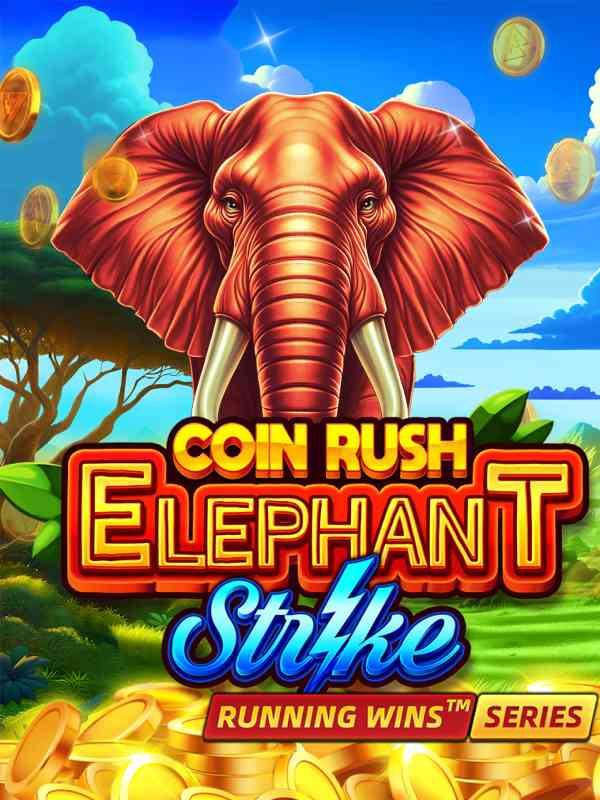COIN RUSH: ELEPHANT STRIKE - RUNNING WINS
