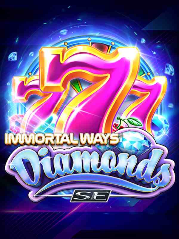 Immortal Ways Diamonds SE