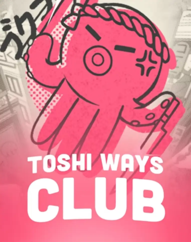 Toshi Ways Club
