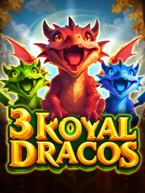 3 Royal Dracos