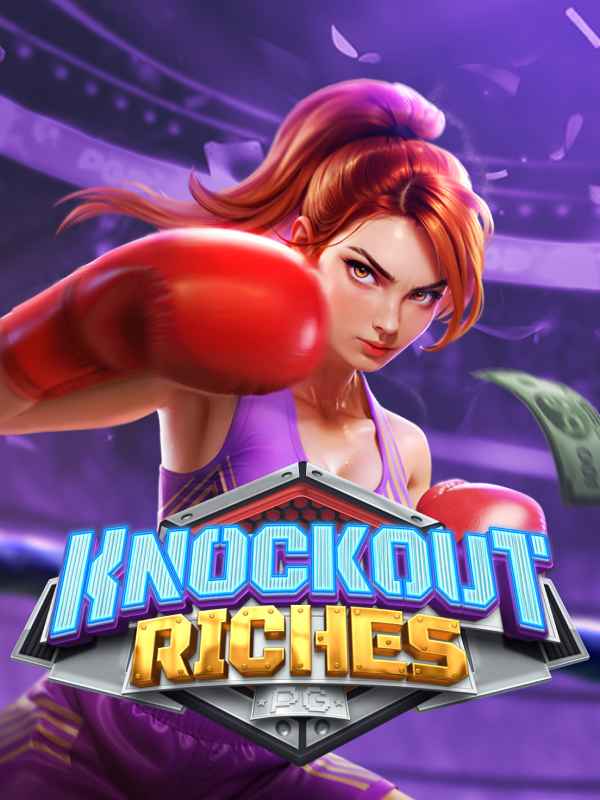 Knockout Riches