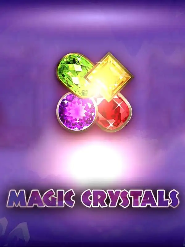 Magic Crystals