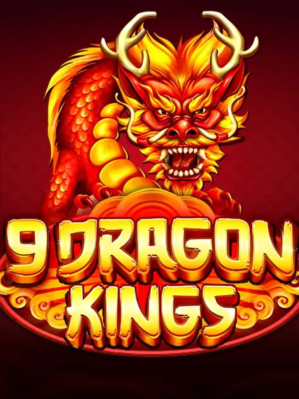 9 Dragon Kings