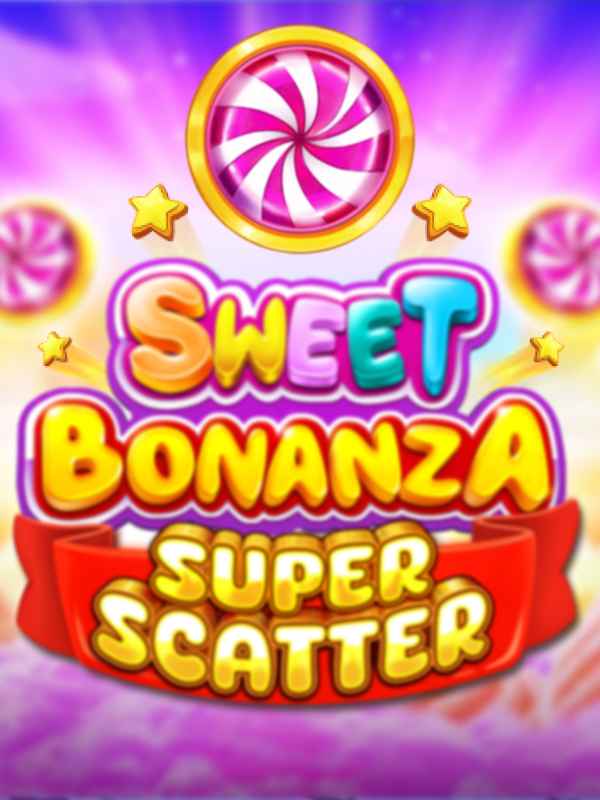 Sweet Bonanza Super Scatter