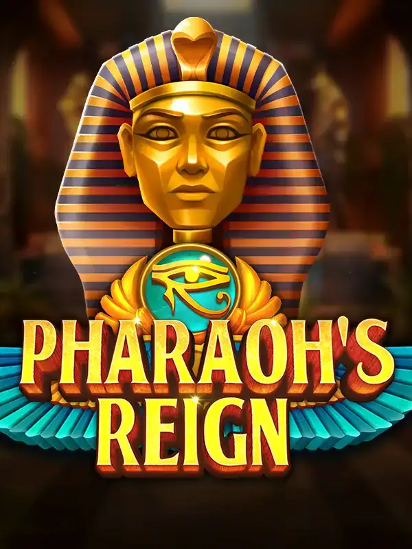 Pharaoh's Reign