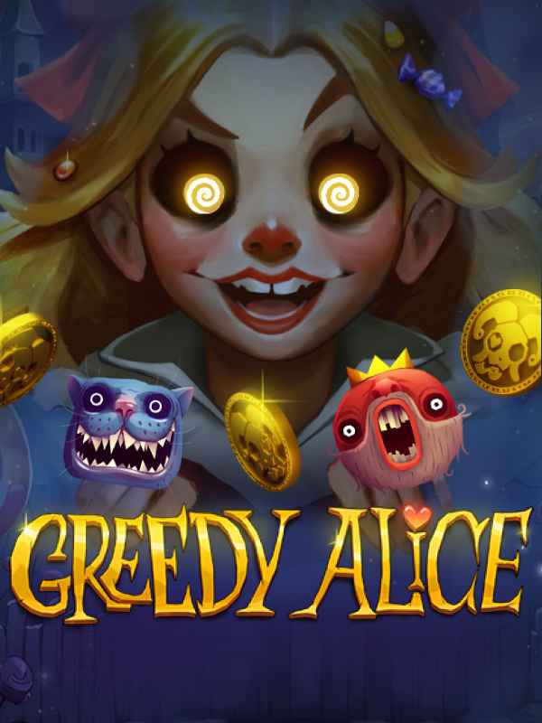 Greedy Alice