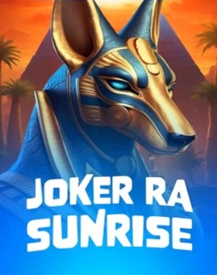 Joker Ra Sunrise