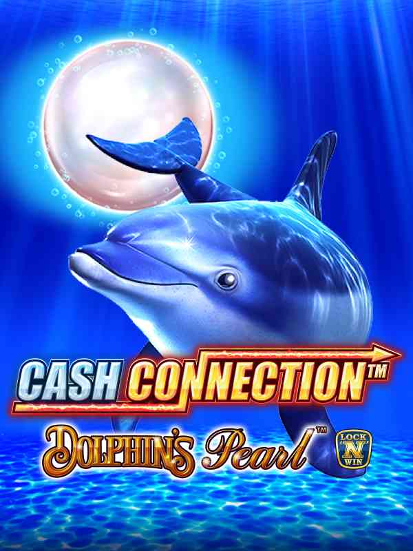 Cash Connection Dolphin's Pearl