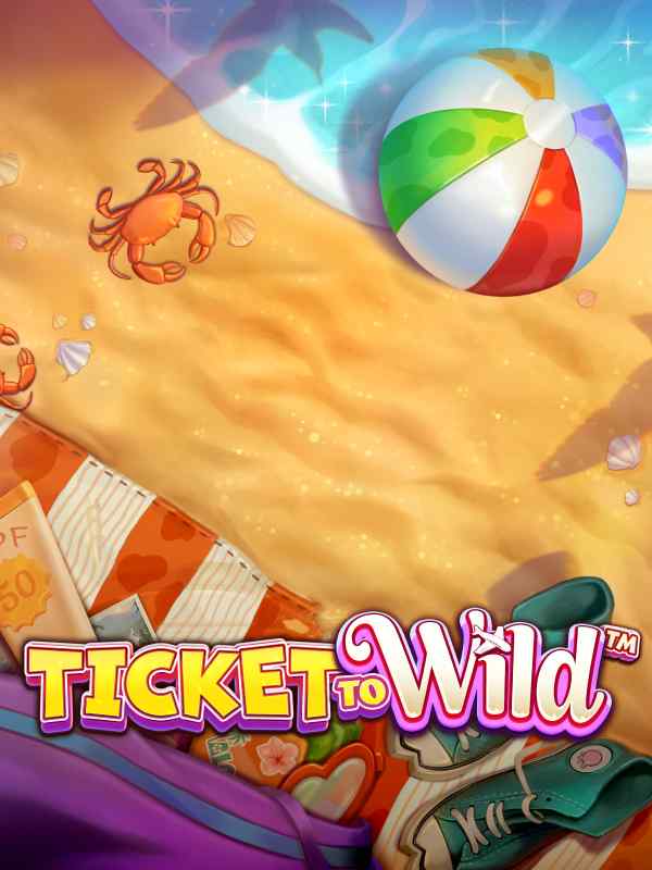 Ticket To Wild