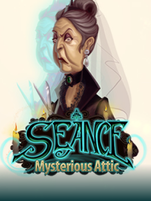 Seance: Mysterious Attic