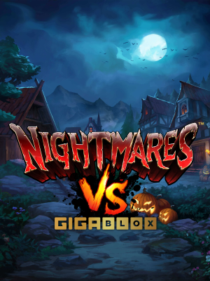 Nightmares VS GigaBlox